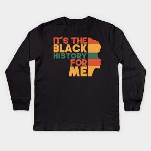 black history month 2022 Funny Gift Idea Kids Long Sleeve T-Shirt